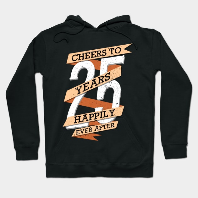 'Cheers to 25 Years' Cute Anniversary Gift Hoodie by ourwackyhome